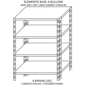 Scaffali inox a bullone IXP 4 ripiani lisci Elemento base Completi di bulloni e piedini plastica. Bordi antitaglio. Finitura lucida Modello SC320LB