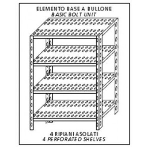 Scaffali inox a bullone IXP 4 ripiani forati Elemento base Completi di bulloni e piedini plastica Bordi antitaglio Finitura lucida Modello SC318FB